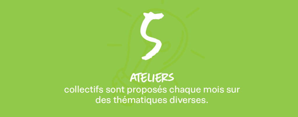 5 ateliers